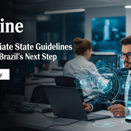 Set Appropriate State Guidelines Technology: Brazil’s Next Step